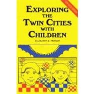 Exploring the Twin Cities With Children