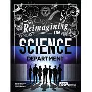 Reimagining the Science Department - PB357X