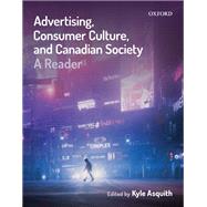 Advertising, Consumer Culture, and Canadian Society
