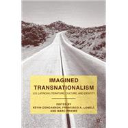 Imagined Transnationalism U.S. Latino/a Literature, Culture, and Identity