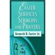 Easter Services, Sermons, and Prayers