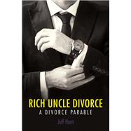 Rich Uncle Divorce