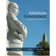 American Government: Institutions and Policies, 14th Edition