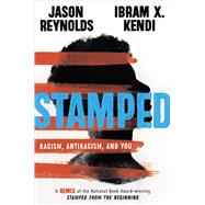 Stamped - Racism, Antiracism, and You