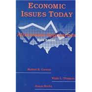 Economic Issues Today: Alternative Approaches: Alternative Approaches
