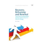 Recovery, Reframing, and Renewal