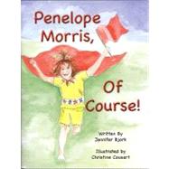 Penelope Morris, of Course!