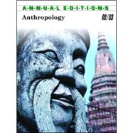 Annual Editions Anthropology: 2002/2003