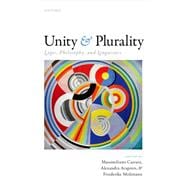 Unity and Plurality Logic, Philosophy, and Linguistics