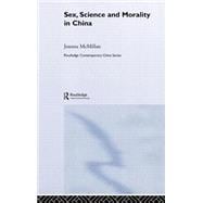 Sex, Science and Morality in China