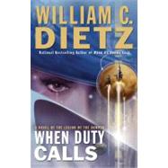 When Duty Calls : A Novel of the Legion of the Damned