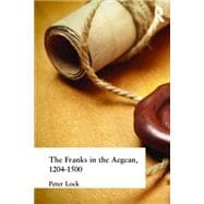 The Franks in the Aegean: 1204-1500