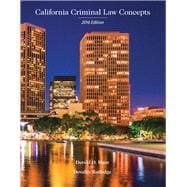 California Criminal Law Concepts 2016 Edition,9781323416327