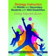 Strategy Instruction for Middle and Secondary Students with Mild Disabilities