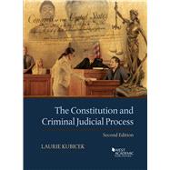 The Constitution and Criminal Judicial Process(Higher Education Coursebook)