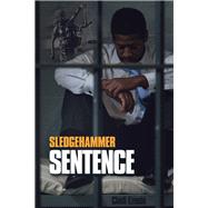 Sledgehammer Sentence