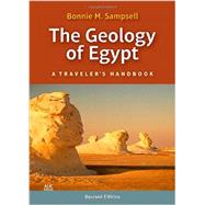 The Geology of Egypt A Traveler's Handbook