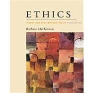 Ethics Theory and Contemporary Issues (with InfoTrac)