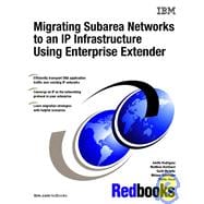 Migrating Subarea Networks to an Ip Infrastructure Using Enterprise Extender