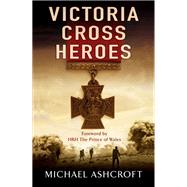 Victoria Cross Heroes
