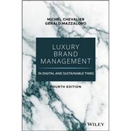 Luxury Brand Management in Digital and Sustainable Times,9781119706328
