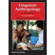 Linguistic Anthropology : A Reader