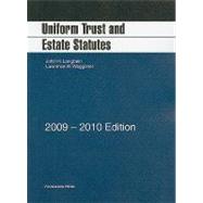 Uniform Trust and Estate Statutes, 2009-2010