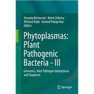 Phytoplasmas: Plant Pathogenic Bacteria - III