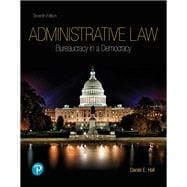 Administrative Law Bureaucracy in a Democracy