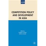 Competition Policy And Development in Asia