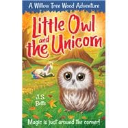 Willow Tree Wood Book 4 - Little Owl and the Unicorn