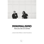 Minimalismo Para una vida con sentido
