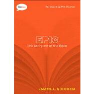 Epic The Storyline of the Bible