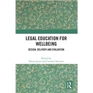 Legal Education for Wellbeing