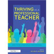 Thriving as a Professional Teacher