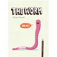 The Worm The Disgusting Critters Series