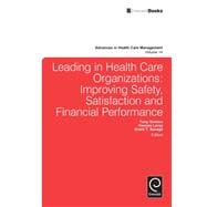 Leading in Health Care Organizations