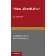 Village Life and Labour: An Anthology