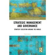 Strategic Vision and Capabilities in the Public Sector: Using strategic management to achieve better outcomes