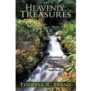 Heavenly Treasures : Inspirational Poetry for Transforming Your Soul