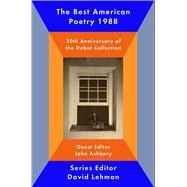 The Best American Poetry 1988 30th Anniversary of the Debut Collection