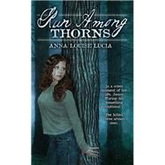 Run Among Thorns