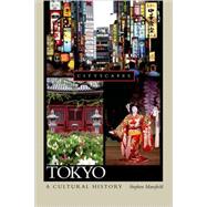 Tokyo A Cultural History