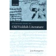 Introduction To Old Yiddish Literature
