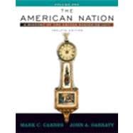 American Nation, The: A History of the United States to 1877, Volume I