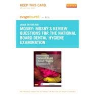 Mosby's Review Questions for the National Board Dental Hygiene Examination - Pageburst E-book on Kno Retail Access Card