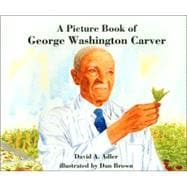 A Picture Book of George Washington Carver