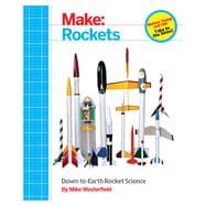 Make: Rockets, 1st Edition