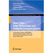 Smart Cities, Green Technologies and Intelligent Transport Systems