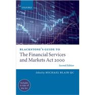 Blackstone's Guide to the Financial Services and Markets Act 2000